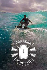 Prancha e Pé de Pato poster