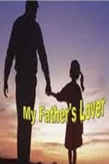 My Father’s Lover: The Series poster
