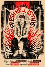 Poster for Fresh Hell Is This