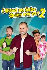 Usted No Sabe Quien Soy Yo 2 (2017)