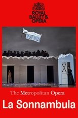 The Metropolitan Opera: La Sonnambula