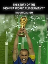 Poster for The Story of the 2006 FIFA World Cup: The Official Film of 2006 FIFA World Cup Germany