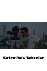 Extra-Role Behavior poster movie