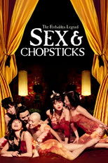 The Forbidden Legend: Sex & Chopsticks