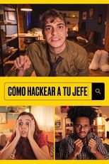 VER Cómo hackear a tu jefe (2021) Online