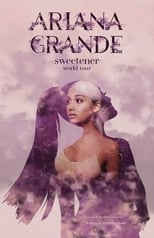 Poster for Ariana Grande: Sweetener Sessions (Live in London)