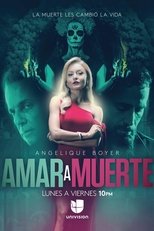 Poster for Amar a Muerte Season 1