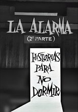 La alarma (2ª parte)