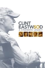 Poster di Clint Eastwood: A Cinematic Legacy