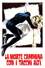La morte cammina con i tacchi alti