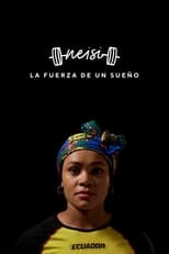 Poster di Neisi: La fuerza de un sueño