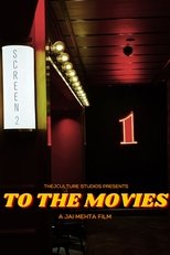 To The Movies poster