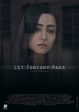 Poster for Let Tonight Pass 