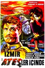 Poster for İzmir Ateşler İçinde