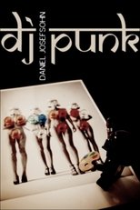 Poster for DJ Punk: The Photographer Daniel Josefsohn 