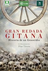 Gran Redada Gitana. Historia de un genocidio