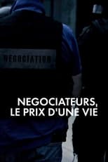 Poster for Négociateurs, le prix d'une vie