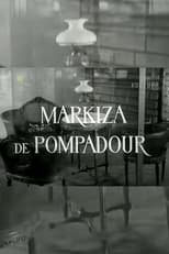 Poster for Markiza de Pompadour 