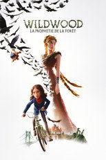 Wildwood : La prophétie de la forêt