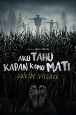 I Know When You Are Going to Die: Suicide Village (2023)