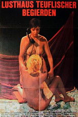 Das Lusthaus teuflischer Begierden