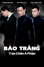 Bão Trắng (Trận Chiến Á Phiện)