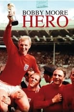 Poster for Hero: The Bobby Moore Story