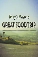 Poster for Terry and Mason's Great Food Trip