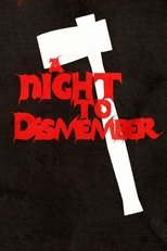 Poster for A Night to Dismember 