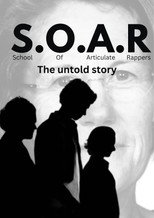 SOAR: School Of Articulate Rappers poster