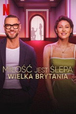 Miłość jest ślepa: Wielka Brytania