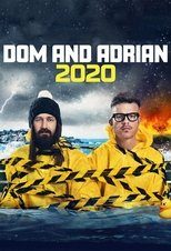 Dom and Adrian: 2020 Dom and Adrian: 2020