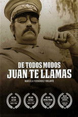 De todos modos Juan te llamas