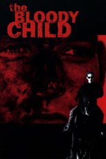 Poster for The Bloody Child 