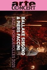 Ballake Sissoko & Piers Faccini @ Jazz à Porquerolles 2025