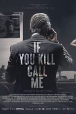 Poster for If You Kill Call Me