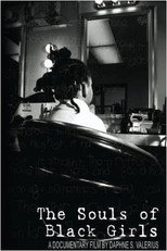 The Souls of Black Girls (2008)