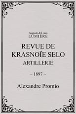 Poster for Revue de Krasnoïe Selo : artillerie