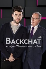 Poster for Backchat with Jack Whitehall and His Dad Season 2