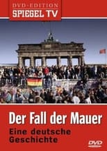 Poster for Der Fall der Mauer 