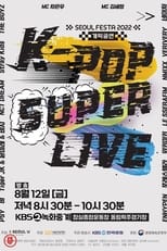 Poster for SEOUL FESTA 2022 K-POP SUPER LIVE