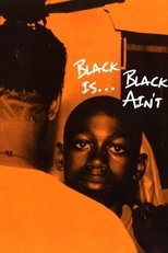 Poster for Black Is… Black Ain’t