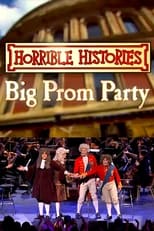 Poster for Horrible Histories’ Big Prom Party 