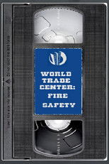 World Trade Center: Fire Safety Video poster