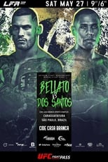 Poster for LFA 159: Bellato vs. dos Santos 