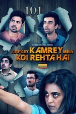 Poster for Aapkey Kamrey Mein Koi Rehta Hai Season 1