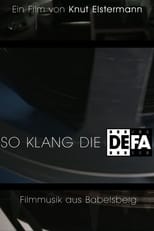 Poster for So klang die DEFA - Filmmusik aus Babelsberg