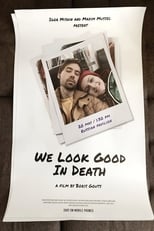Poster for We Look Good In Death
