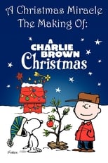 Poster for A Christmas Miracle: The Making of a Charlie Brown Christmas