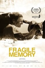 Poster for Fragile Memory 
